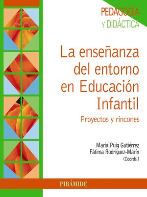 cover image of La enseñanza del entorno en educación infantil